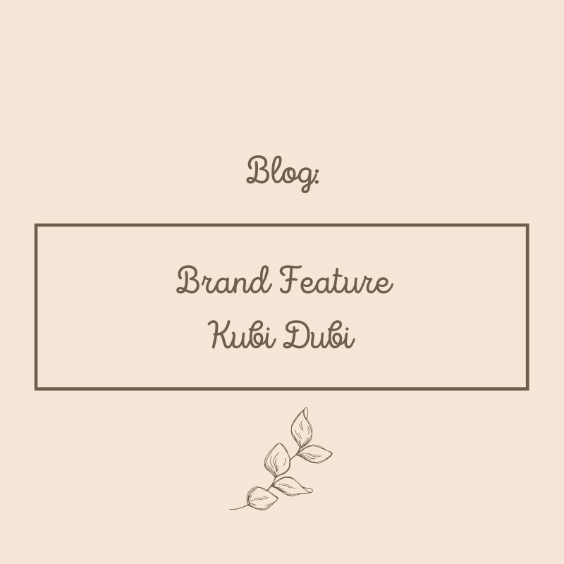 Brand Feature | Kubi Dubi