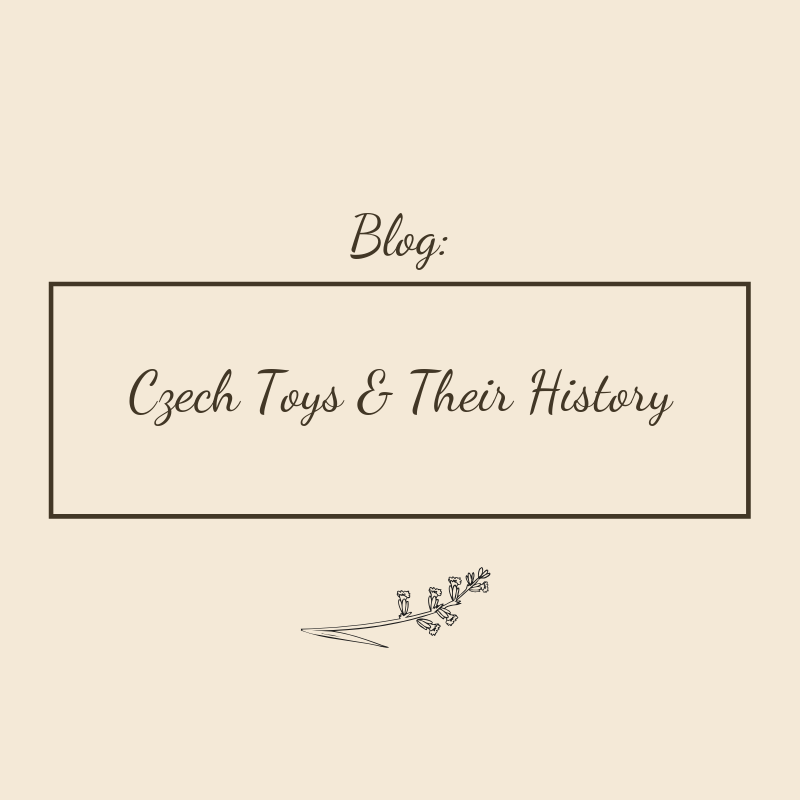 Czech Toys & Their History
